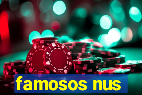 famosos nus